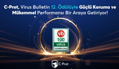 C-Prot, Virus Bulletin 12. Ödülüyle Güçlü Koruma ve Mükemmel Performansı Bir Araya Getiriyor!