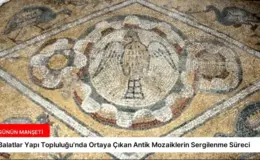 Balatlar Yapı Topluluğu’nda Ortaya Çıkan Antik Mozaiklerin Sergilenme Süreci