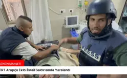 TRT Arapça Ekibi İsrail Saldırısında Yaralandı